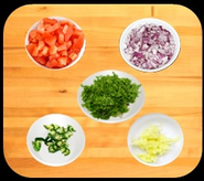 Chopped Tomatoes, Chopped Onions, Chopped Green chilies, Minced Garlic & Chopped Coriander leaves